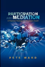 Participation And Mediation - Preview