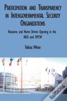 Participation And Transparency In Intergovernmental Security Organizations