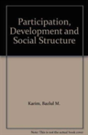 Participation, Development And Social Structure