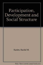 Participation, Development And Social Structure - Preview