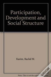 Participation, Development And Social Structure