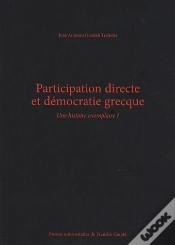 Capa do artigo Participation Directe Et Démocratie Grecque ; Une Histoire Exemplaire ?
