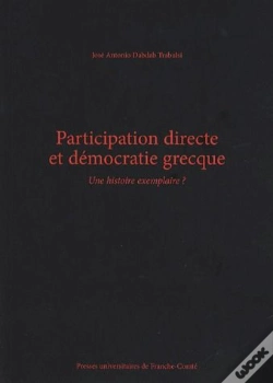 Capa do artigo Participation Directe Et Démocratie Grecque ; Une Histoire Exemplaire ?