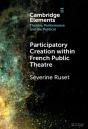 Participatory Creation Within French Public Theatre - Preview