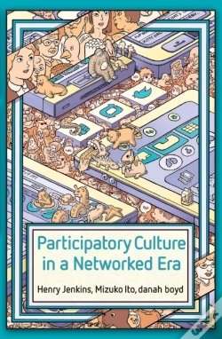 Capa do artigo Participatory Culture In A Networked Era