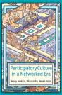 Participatory Culture In A Networked Era - Preview
