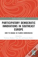 Participatory Democratic Innovations In Southeast Europe
