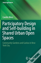 Participatory Design And Self-Building In Shared Urban Open Spaces
