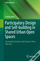 Participatory Design And Self-Building In Shared Urban Open Spaces