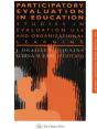 Participatory Evaluation In Education - Preview