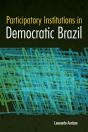 Participatory Institutions In Democratic Brazil - Preview