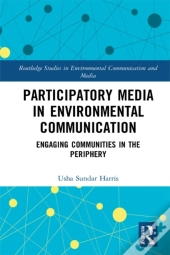 Participatory Media In Environmental Communication