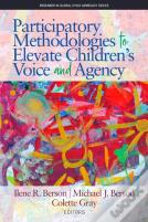 Participatory Methodologies To Elevate Children'S Voice And Agency