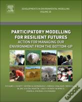 Participatory Modelling For Resilient Futures