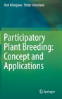 Participatory Plant Breeding: Concept And Applications - Preview