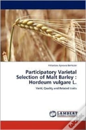 Participatory Varietal Selection Of Malt