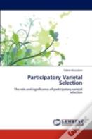 Participatory Varietal Selection