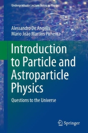 Particle And Astroparticle Physics - Preview