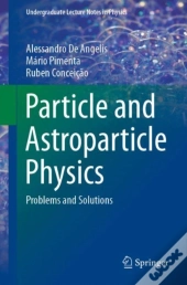 Particle And Astroparticle Physics