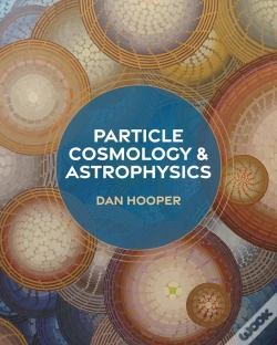 Capa do artigo Particle Cosmology And Astrophysics