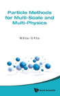 Particle Methods For Multi-Scale And Multi-Physics - Preview