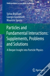 Capa do artigo Particles And Fundamental Interactions: Supplements, Problems And Solutions