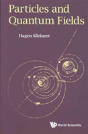 Particles And Quantum Fields - Preview