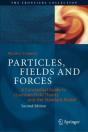 Particles, Fields And Forces - Preview