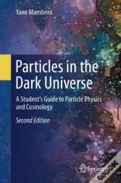 Capa do artigo Particles In The Dark Universe