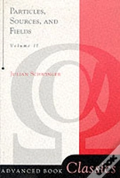 Particles, Sources, And Fields, Volume 2