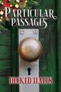 Particular Passages: Decked Halls - Preview
