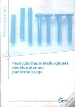 Capa do artigo Particularites Metallurgiques Des Vis Obtenues Par Ecrouissage Performances 9q85