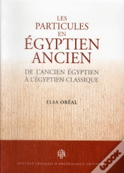 Capa do artigo Particules En Egyptien Ancien De L Ancien Egyptien A L Egyptien Classique