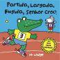 Partida Largada Fugida Senhor Croc! - Preview