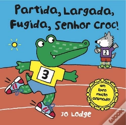 Capa do artigo Partida Largada Fugida Senhor Croc!