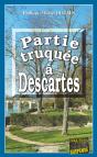 Partie Truquée À Descartes - Preview