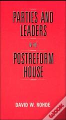 Parties And Leaders In The Postreform House