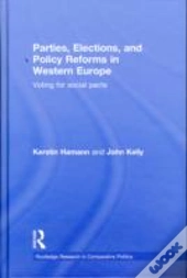 Parties, Elections, And Policy Reforms In Western Europe