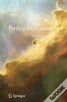 Parting The Cosmic Veil
