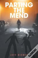 Parting The Mend