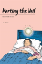 Parting The Veil - Preview