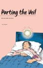 Parting The Veil - Preview