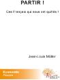 Partir ! Ces Français Qui Nous Ont Quittés ! - Preview