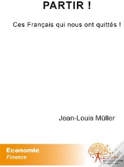 Capa do artigo Partir ! Ces Français Qui Nous Ont Quittés !