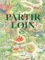 Partir Loin - Preview