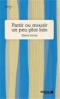 Partir Ou Mourir Un Peu Plus Loin - Preview