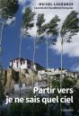 Partir Vers Je Ne Sais Quel Ciel - Preview