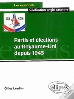 Capa do artigo Partis Et Élections Au Royaume-Uni Depuis 1945