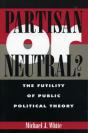 Partisan Or Neutral? - Preview