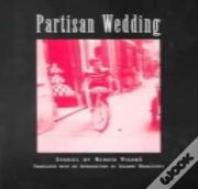 Partisan Wedding